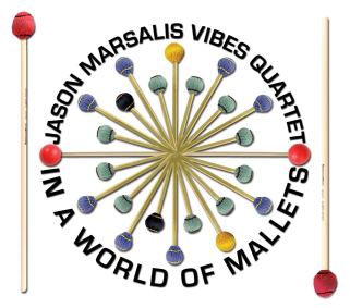 The cover of Jason Marsalis' 2013 vibraphone CD, "In a World of Mallets" (photo courtesy of Jason Marsalis)