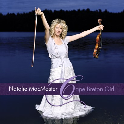 The cover of Natalie MacMaster's 2011 traditional album "Cape Breton Girl"